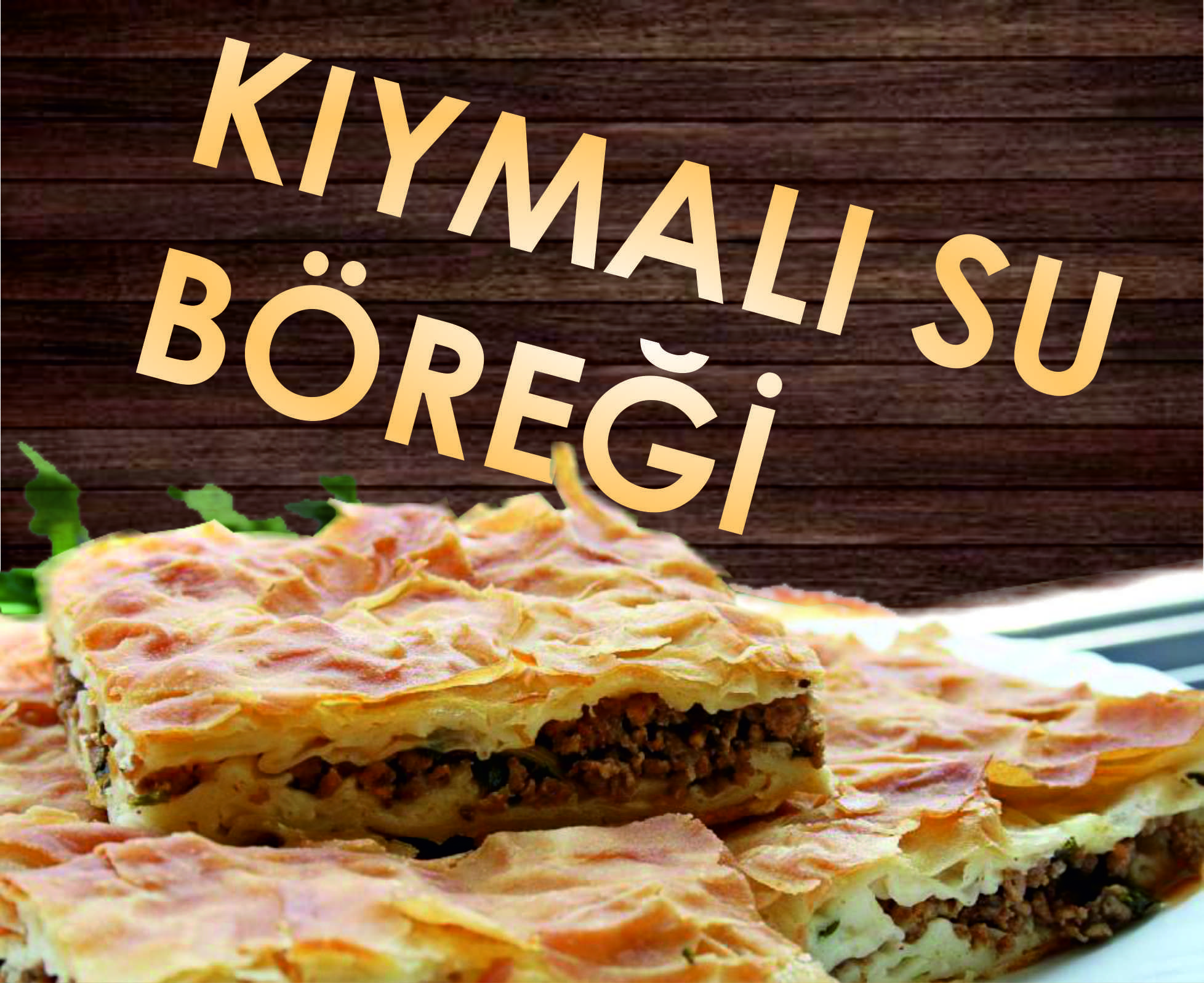 Kıymalı Su Böreği